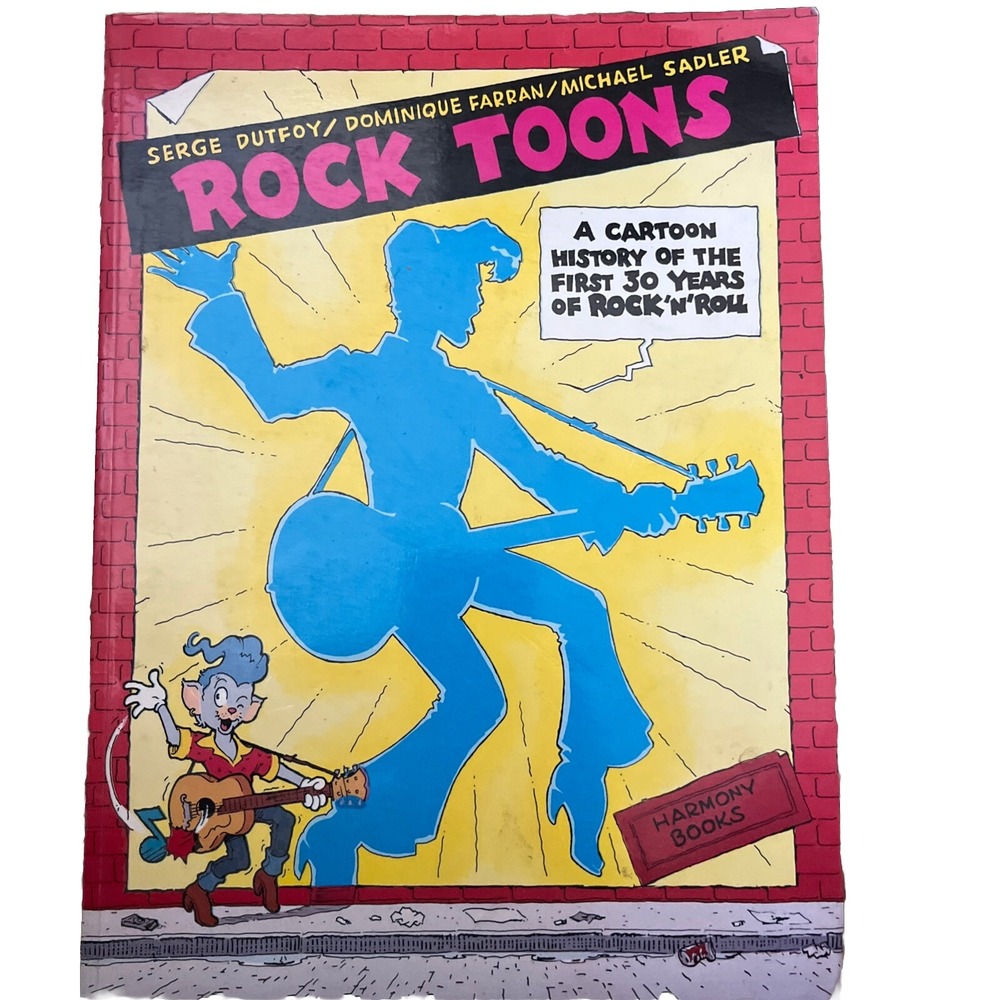 ROCK‎ TOONS : A CARTOON HISTORY OF THE FIRST 30 YEARS OF By Dominique Farran